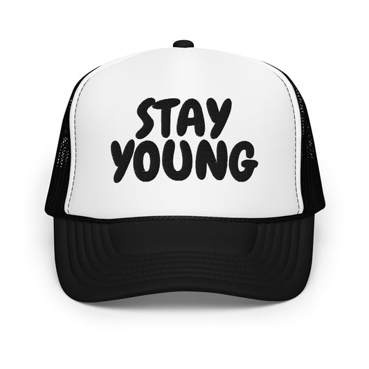 Stay Young Foam Trucker Hat