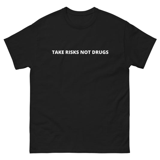 Take Risks, Not Drugs T-Shirt in black with bold white lettering. Made from 100% cotton, offering comfort and style with an empowering message.