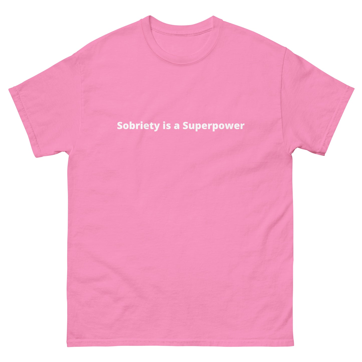 Sobriety is a Superpower T-Shirt | Pink