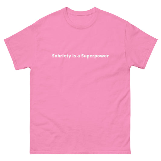 Sobriety is a Superpower T-Shirt | Pink