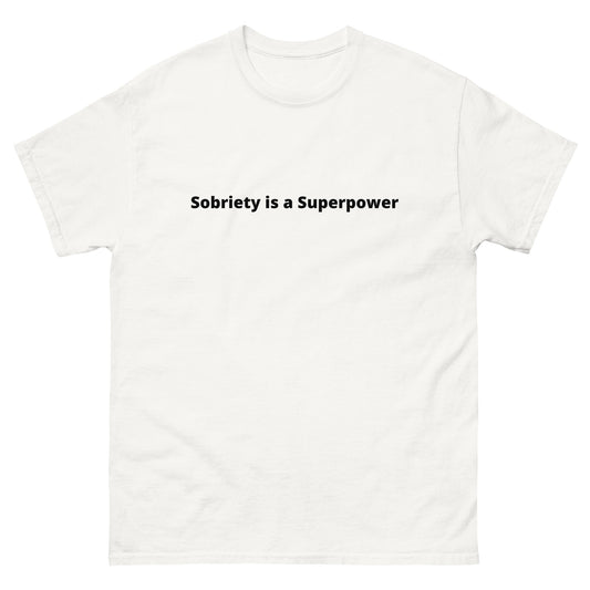 Sobriety is a Superpower T-Shirt | White